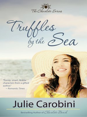 cover image of Truffles by the Sea (The Chocolate Series Book 2)